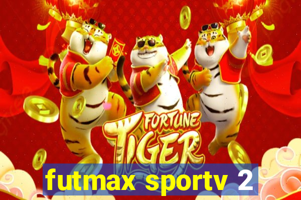 futmax sportv 2